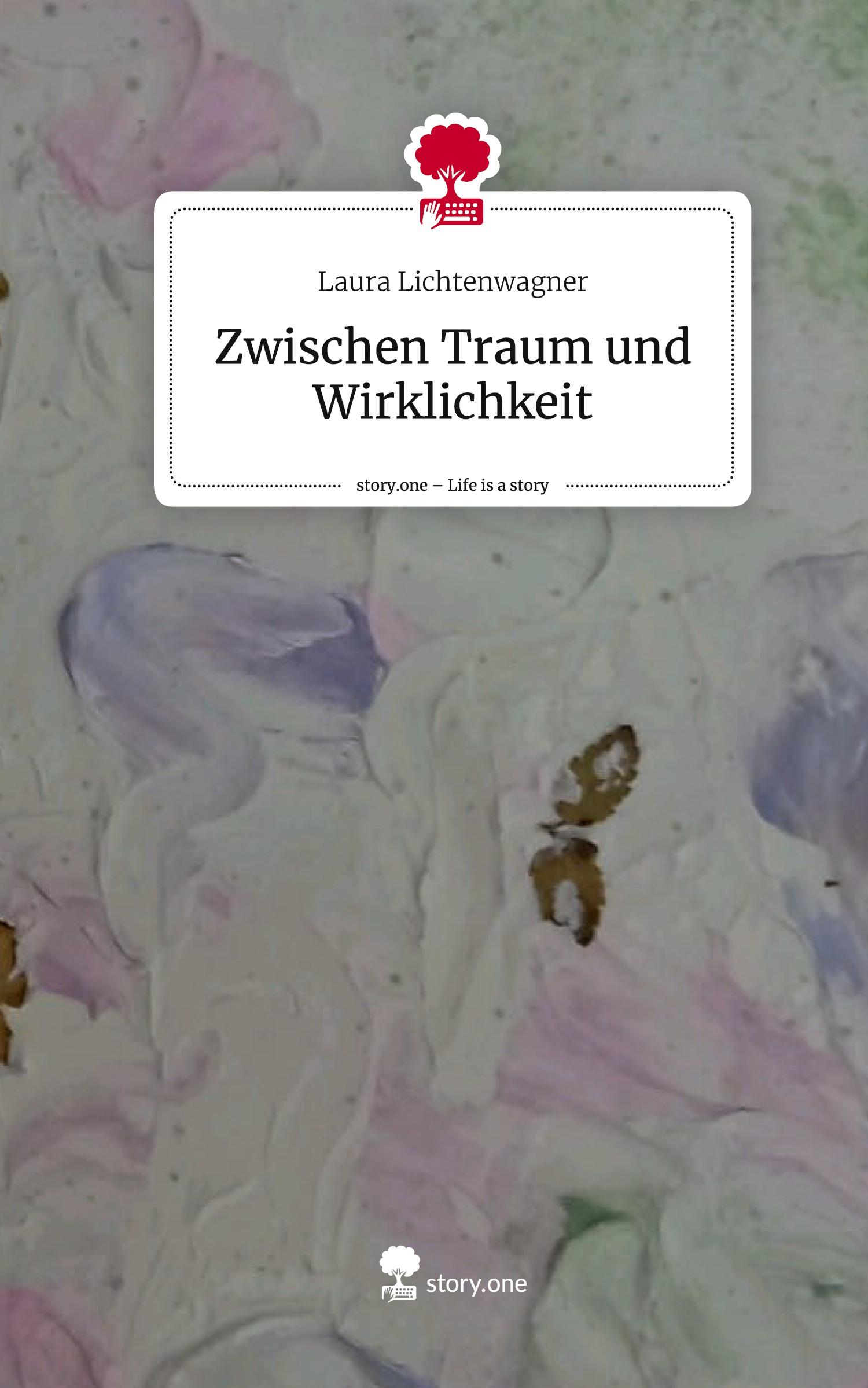 Cover: 9783711536860 | Zwischen Traum und Wirklichkeit. Life is a Story - story.one | Buch