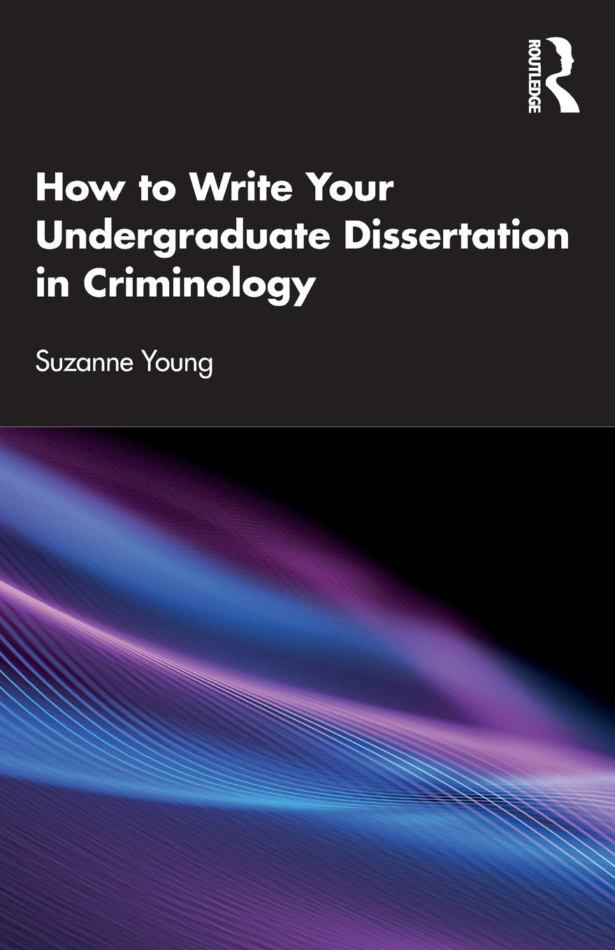 Cover: 9780367859992 | How to Write Your Undergraduate Dissertation in Criminology | Young