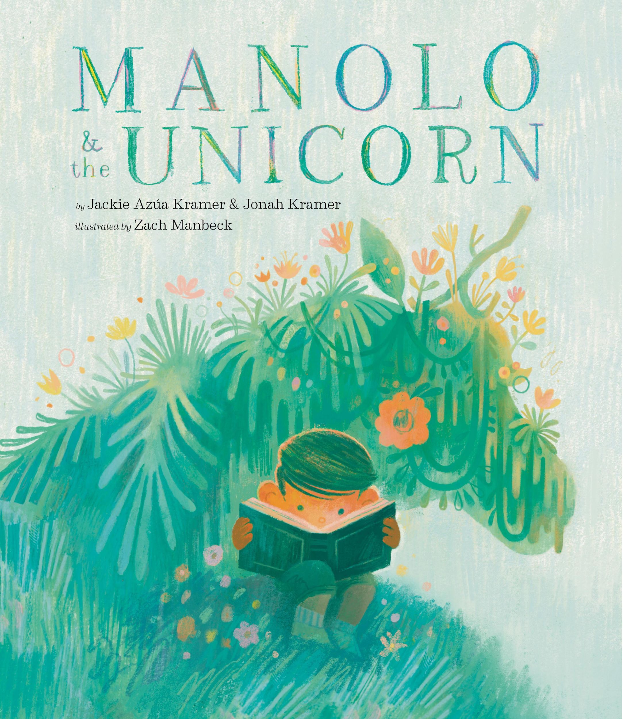 Cover: 9781951836528 | Manolo &amp; the Unicorn | A Picture Book | Jackie Azúa Kramer (u. a.)