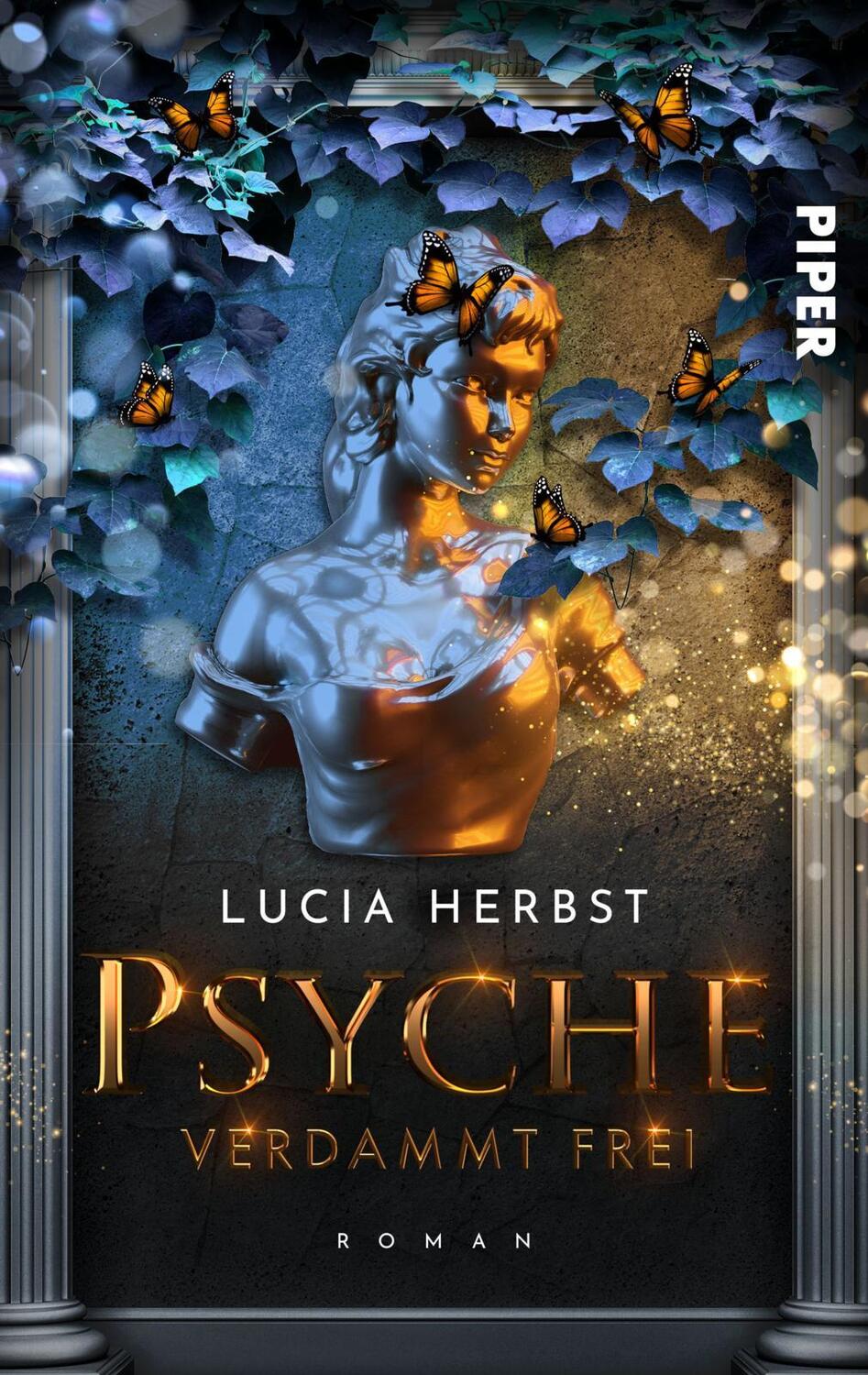 Cover: 9783492507370 | Psyche: Verdammt frei | Lucia Herbst | Taschenbuch | Greek Goddesses