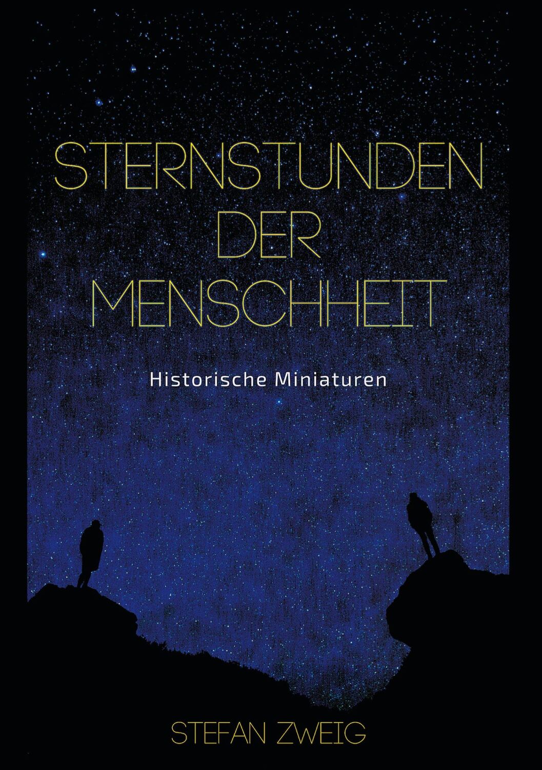 Cover: 9783752607895 | Sternstunden der Menschheit | Stefan Zweig | Taschenbuch | Paperback