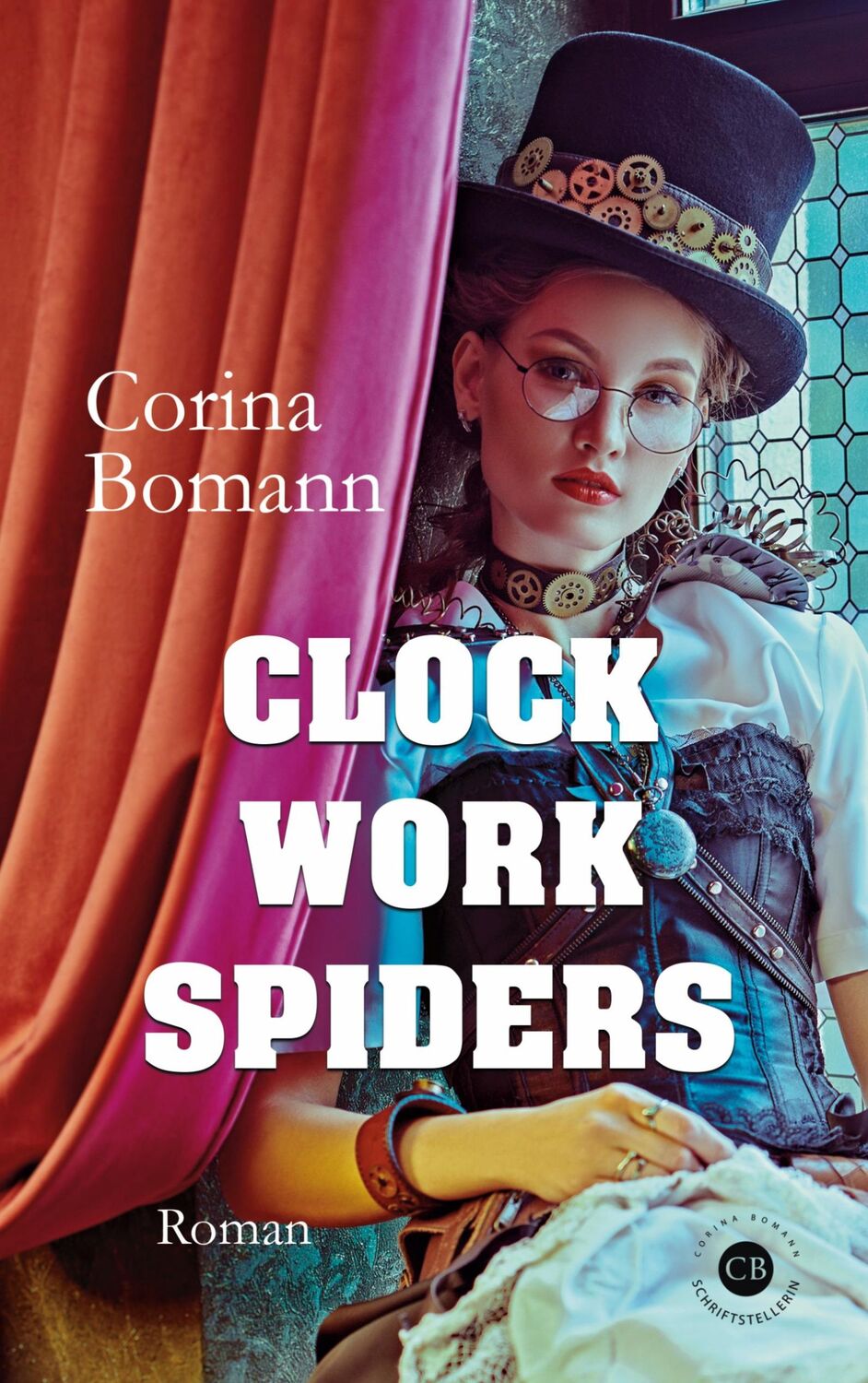 Cover: 9783754331538 | Clockwork Spiders | Corina Bomann | Taschenbuch | Paperback | 358 S.