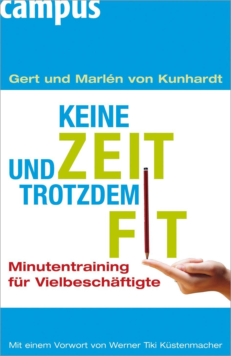 Cover: 9783593383811 | Keine Zeit und trotzdem fit | Minutentraining für Vielbeschäftigte