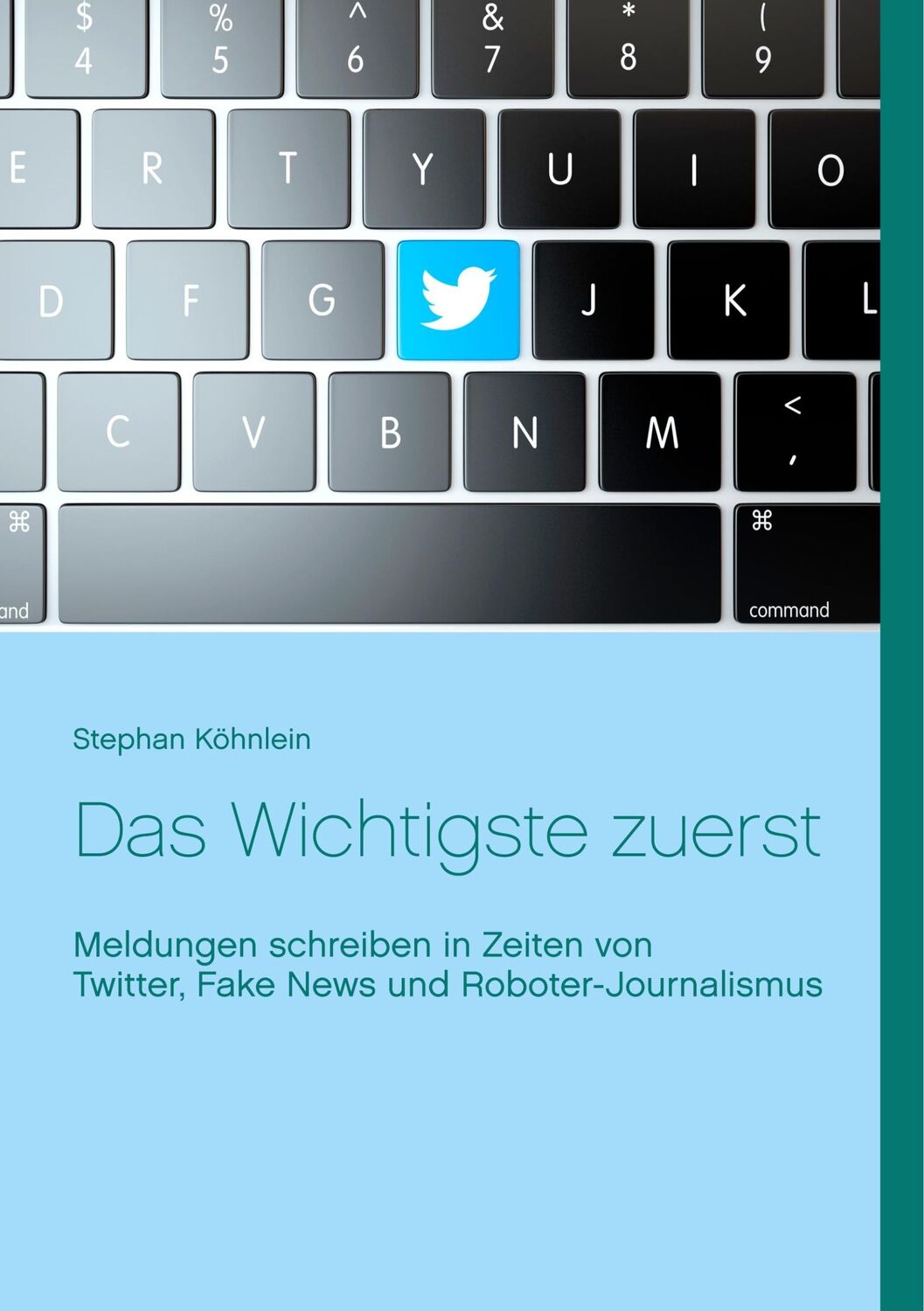 Cover: 9783748158523 | Das Wichtigste zuerst | Stephan Köhnlein | Taschenbuch | Paperback