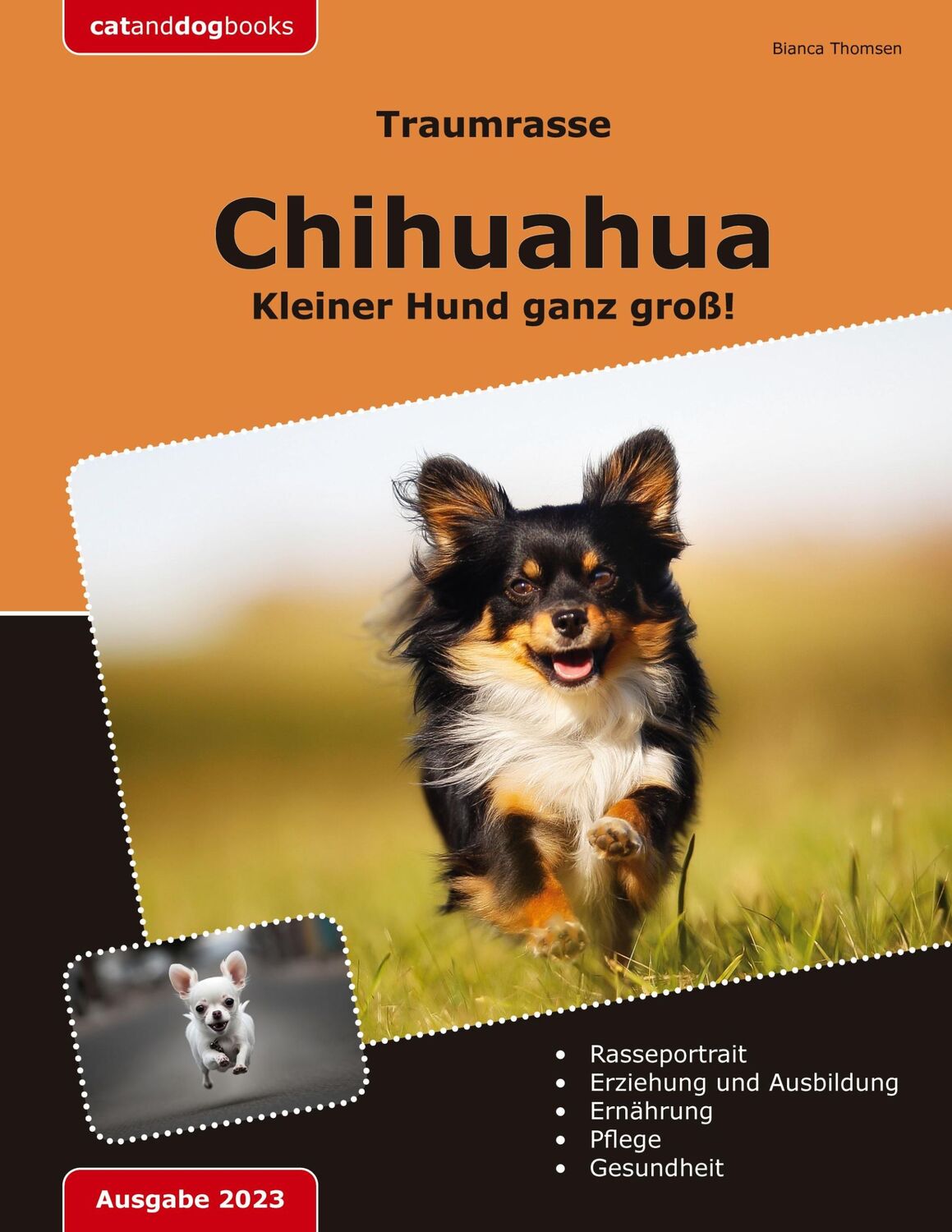 Cover: 9783757826772 | Traumrasse: Chihuahua | Kleiner Hund ganz groß! | Bianca Thomsen