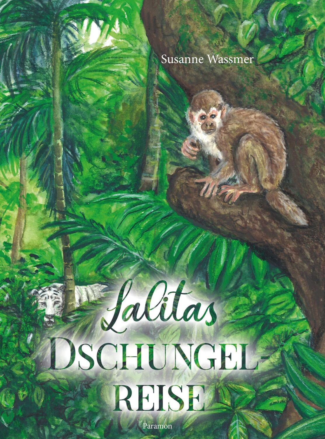 Cover: 9783038308560 | Lalitas Dschungelreise | Susanne Wassmer | Buch | Deutsch | 2023