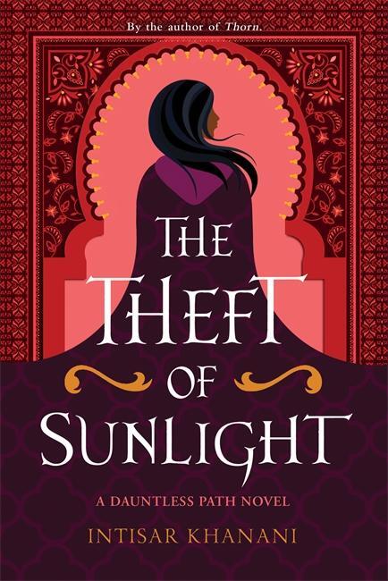 Cover: 9781471410376 | The Theft of Sunlight | Intisar Khanani | Taschenbuch | 528 S. | 2021