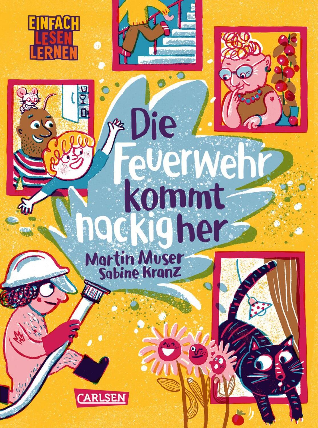 Cover: 9783551690661 | Die Feuerwehr kommt nackig her | Martin Muser | Buch | 64 S. | Deutsch