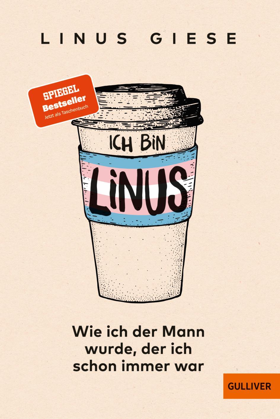 Cover: 9783407813329 | Ich bin Linus | Wie ich der Mann wurde, der ich schon immer war | Buch