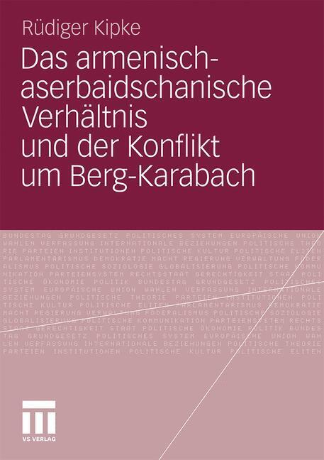 Cover: 9783531184845 | Das armenisch-aserbaidschanische Verhältnis und der Konflikt um...