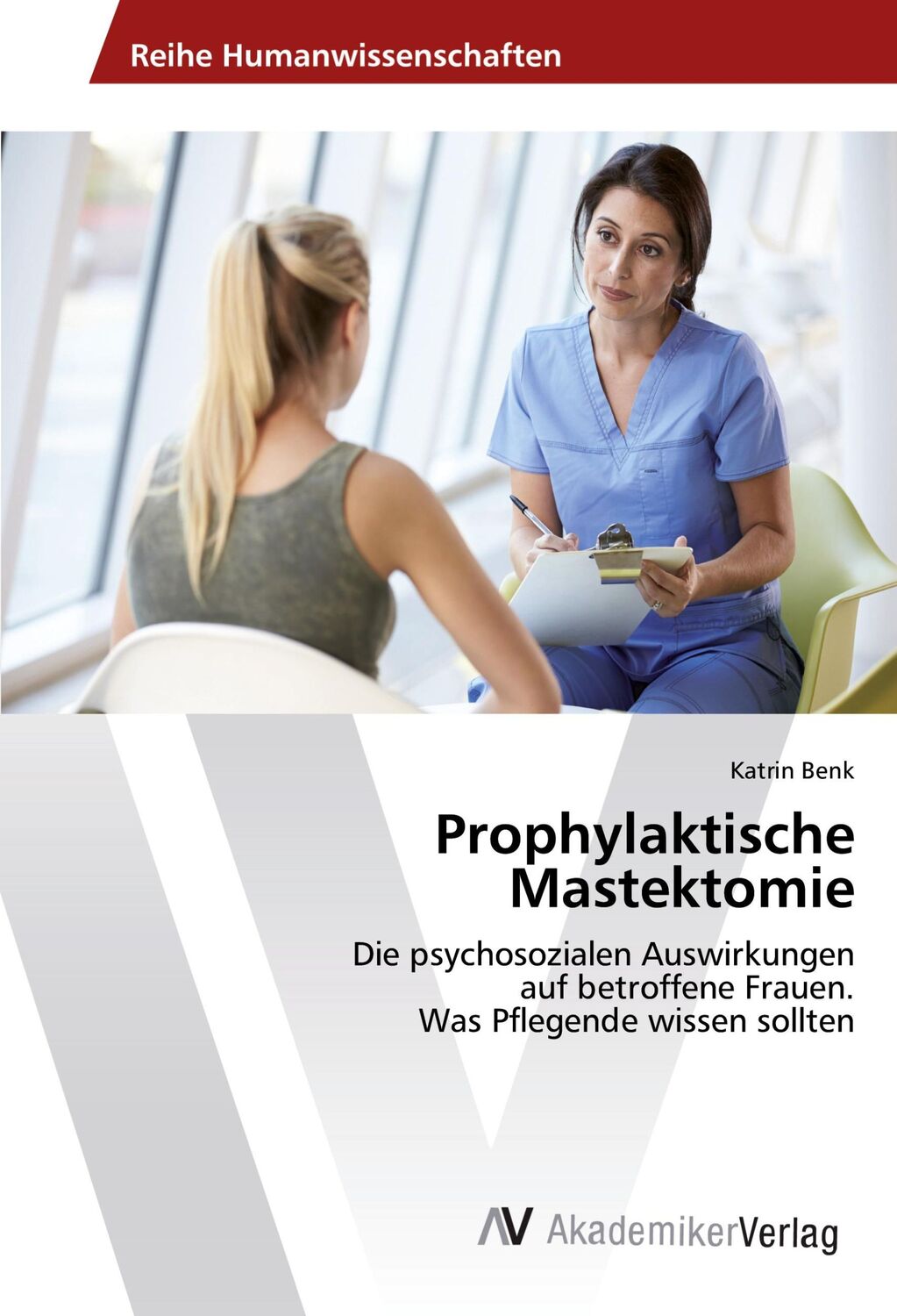 Cover: 9783330519831 | Prophylaktische Mastektomie | Katrin Benk | Taschenbuch | Paperback