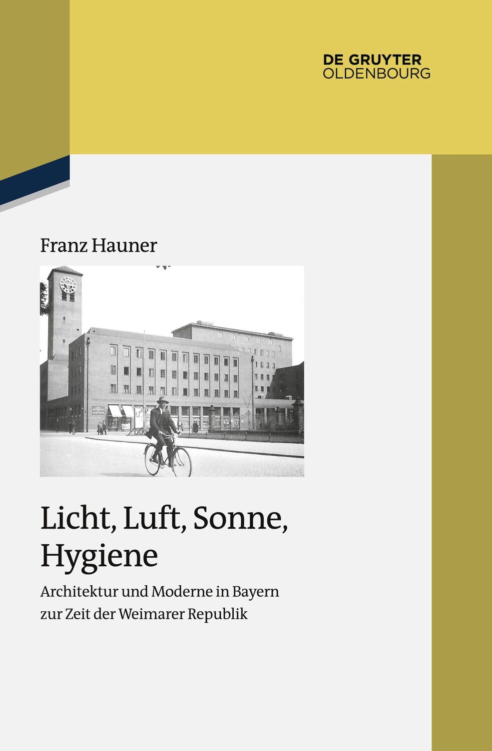 Cover: 9783110777420 | Licht, Luft, Sonne, Hygiene | Franz Hauner | Taschenbuch | ISSN | VI