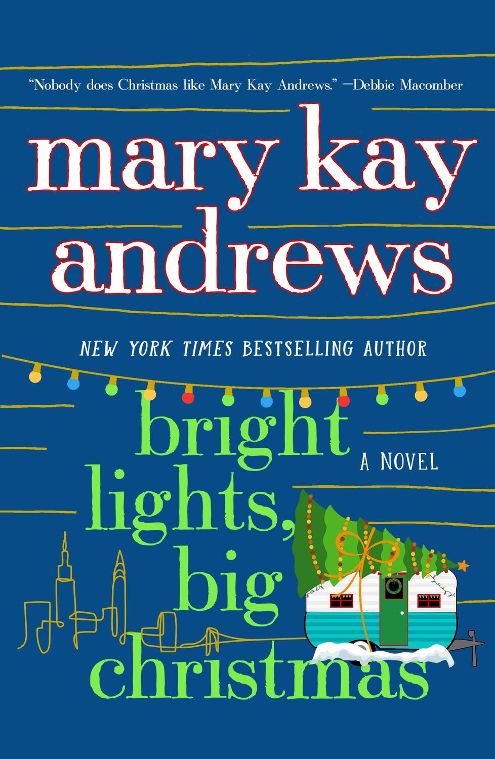 Cover: 9781250878380 | Bright Lights, Big Christmas | Mary Kay Andrews | Taschenbuch | 2024