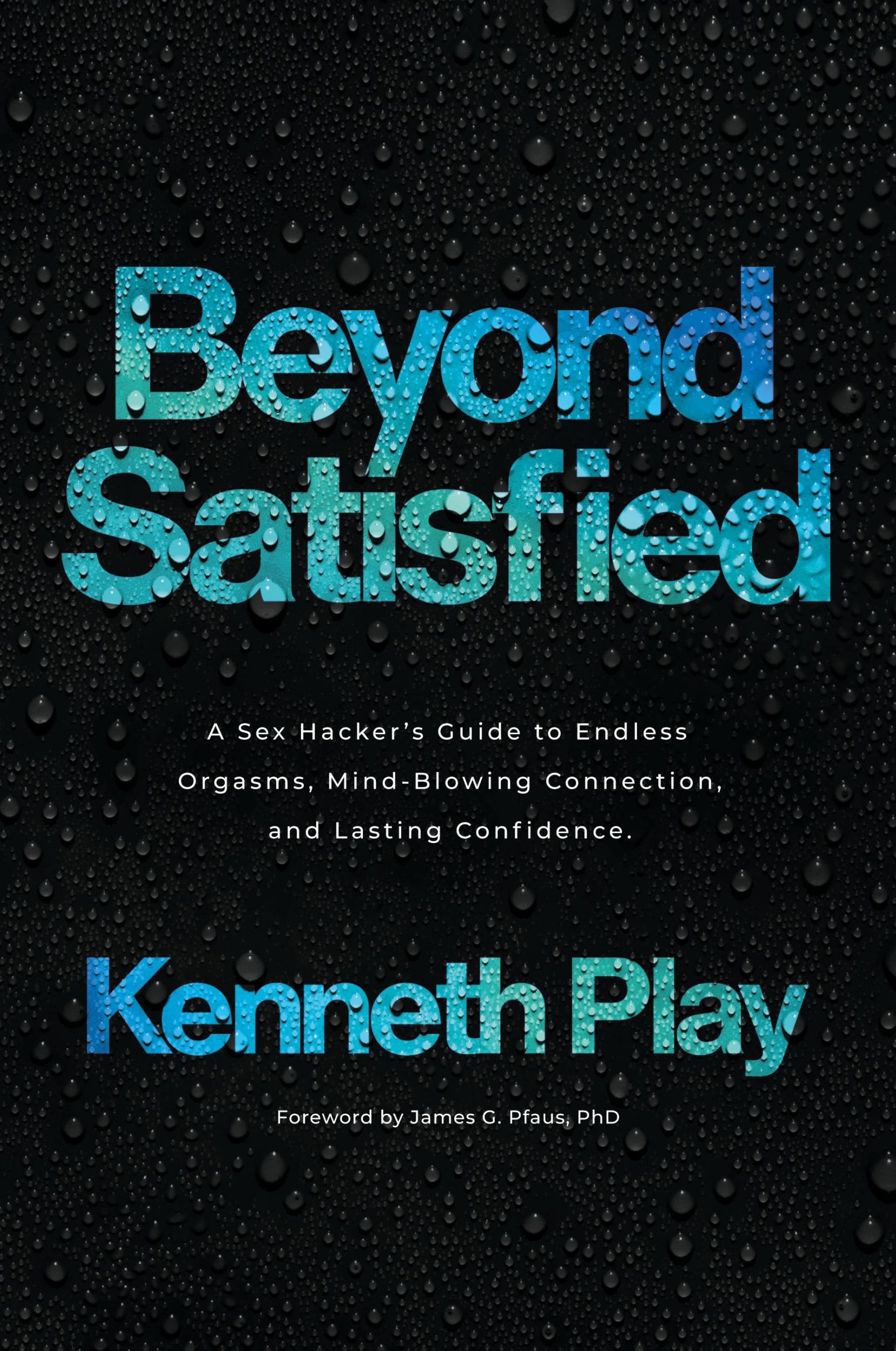 Cover: 9781544516349 | Beyond Satisfied | Kenneth Play | Taschenbuch | Englisch | 2022