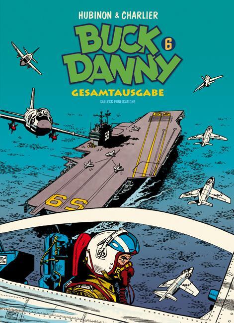 Cover: 9783899084290 | Buck Danny 06 | Gesamtausgabe 6 | Victor Hubinon (u. a.) | Buch | 2012