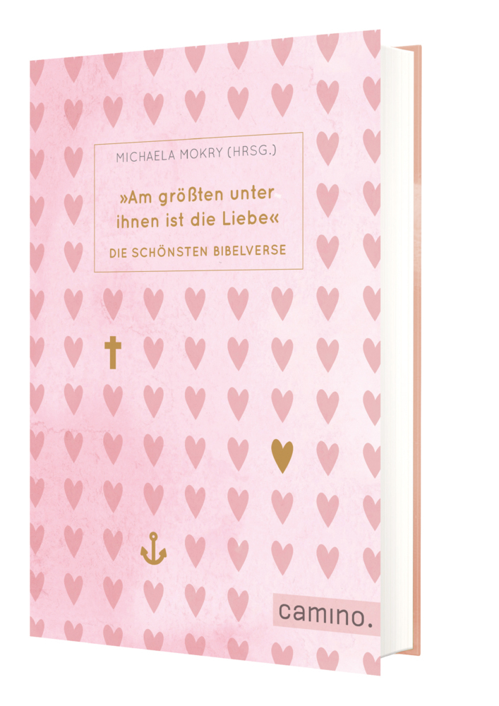 Cover: 9783961571307 | "Am größten unter ihnen ist die Liebe" | Die schönsten Bibelverse