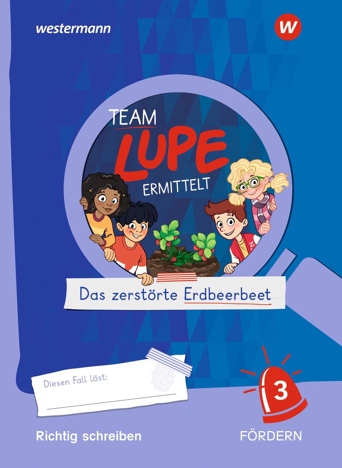 Cover: 9783141414721 | TEAM LUPE ERMITTELT - Übungshefte. Richtig schreiben FÖRDERN 3 | 80 S.