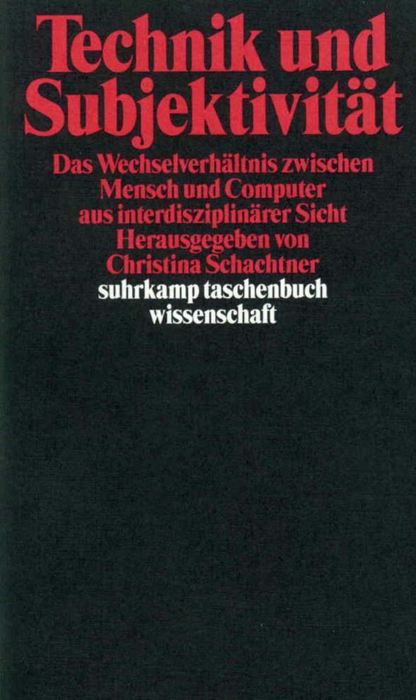 Cover: 9783518289075 | Technik und Subjektivität | Christina Schachtner | Taschenbuch | 1997