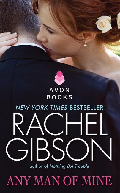 Cover: 9780061579110 | Any Man of Mine | Rachel Gibson | Taschenbuch | 373 S. | Englisch