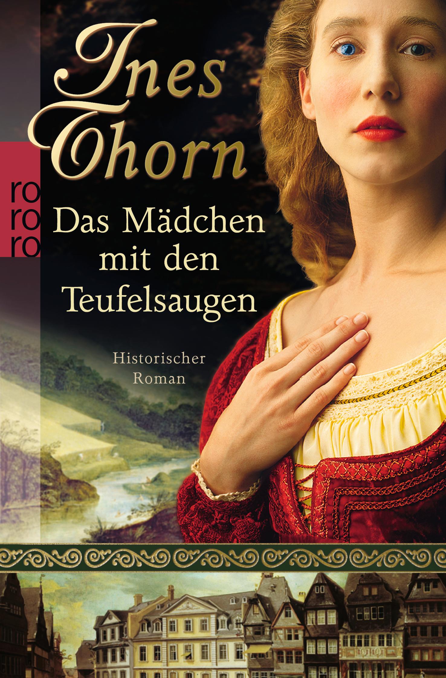 Cover: 9783499253720 | Das Mädchen mit den Teufelsaugen | Ines Thorn | Taschenbuch | 384 S.