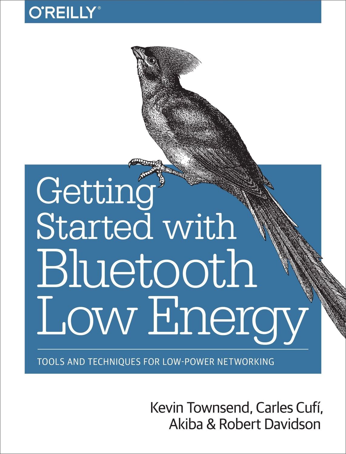 Cover: 9781491949511 | Getting Started with Bluetooth Low Energy | Carles Cufi Akiba (u. a.)