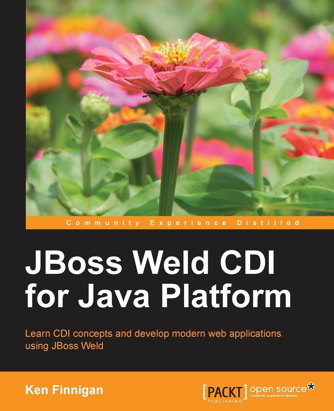 Cover: 9781782160182 | Jboss Weld CDI for Java Platform | Ken Finnegan | Taschenbuch | 2013