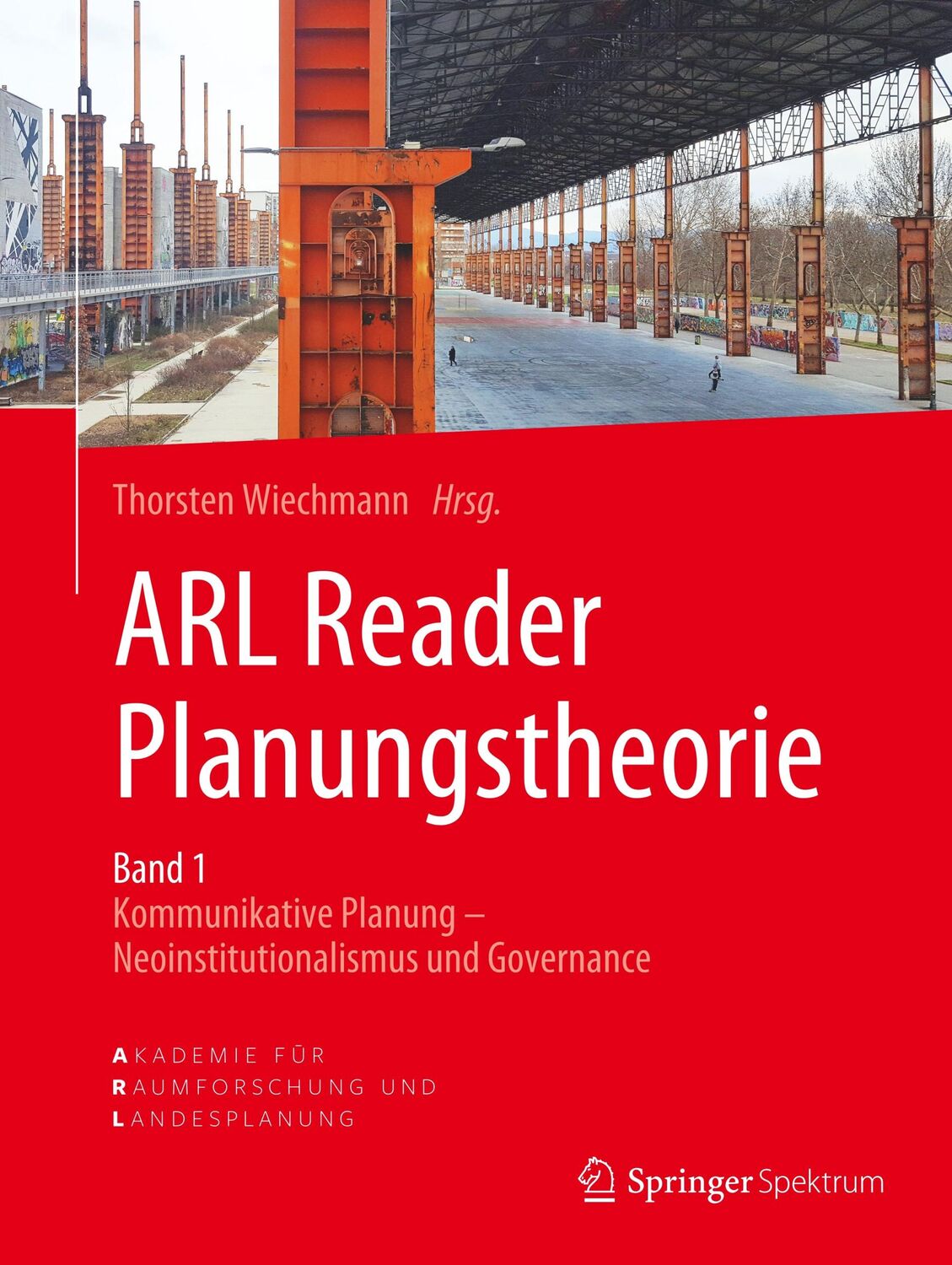 Cover: 9783662576298 | ARL Reader Planungstheorie Band 1 | Thorsten Wiechmann | Taschenbuch