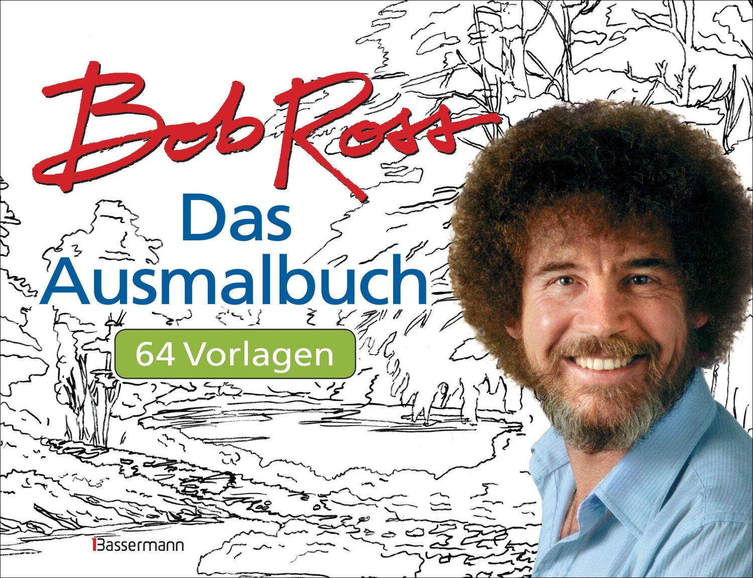 Cover: 9783809442110 | Das Ausmalbuch. | Bob Ross | Taschenbuch | 96 S. | Deutsch | 2019