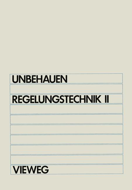 Cover: 9783528333485 | Regelungstechnik II | Heinz Unbehauen | Taschenbuch | Paperback | xiii