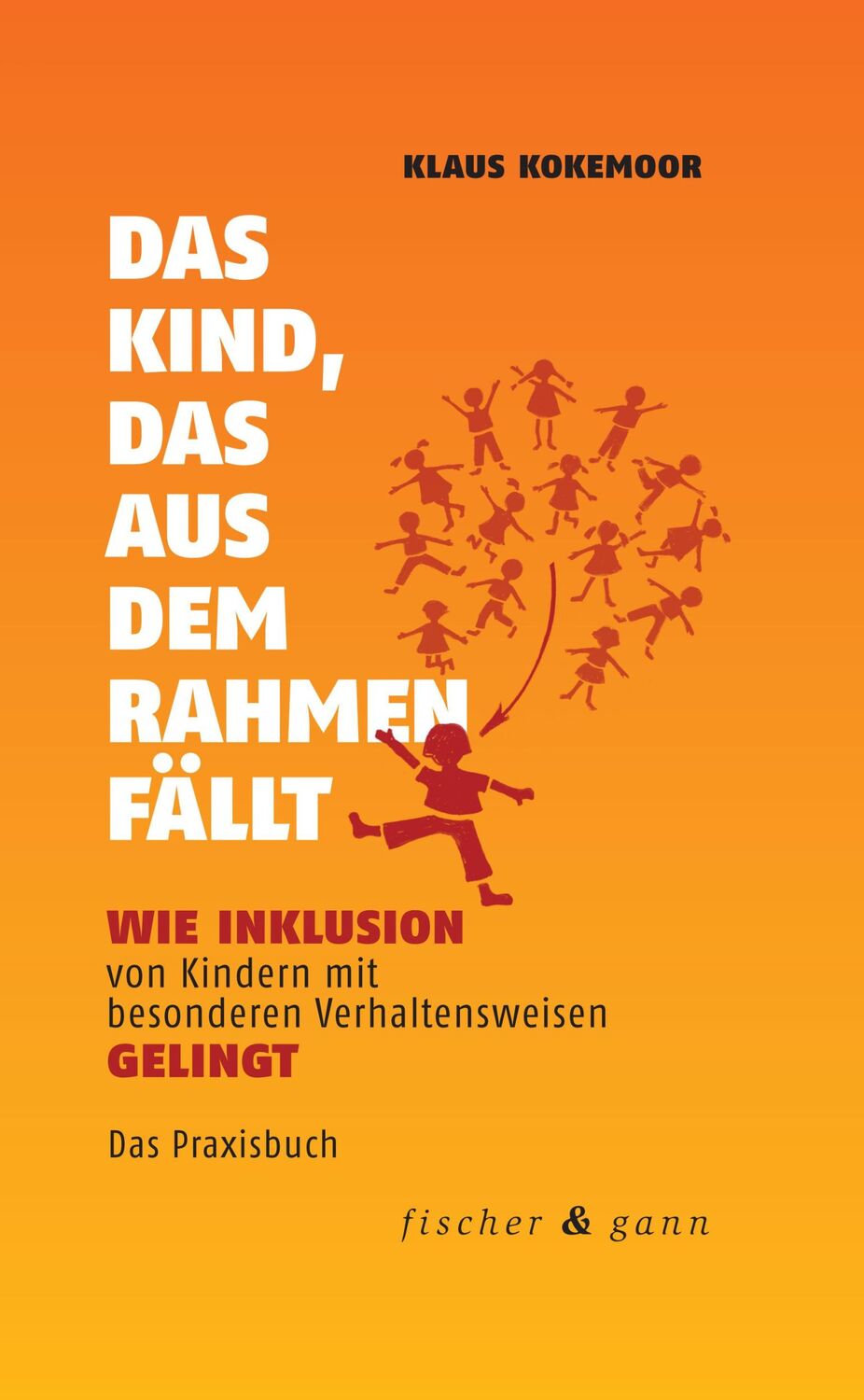 Cover: 9783903072701 | Das Kind, das aus dem Rahmen fällt | Klaus Kokemoor | Buch | Hardcover