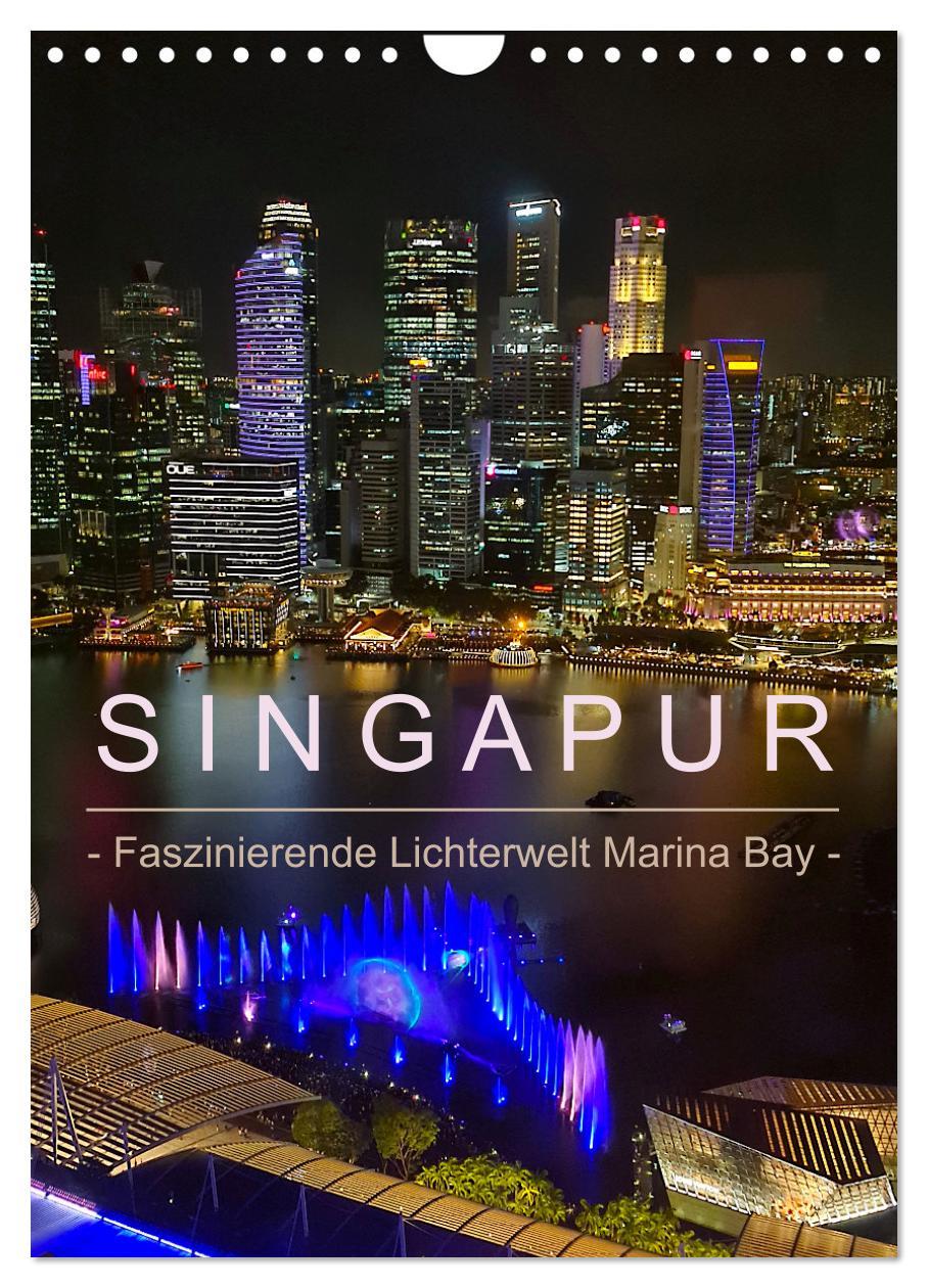 Cover: 9783457225370 | Singapur - Faszinierende Lichterwelt Marina Bay (Wandkalender 2025...