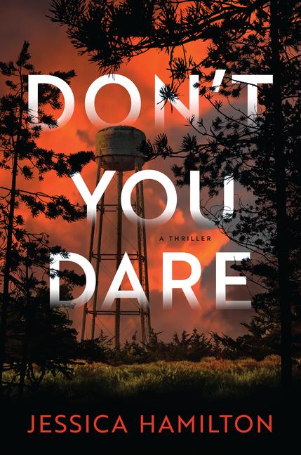 Cover: 9781639103058 | Don't You Dare | A Thriller | Jessica Hamilton | Buch | Englisch