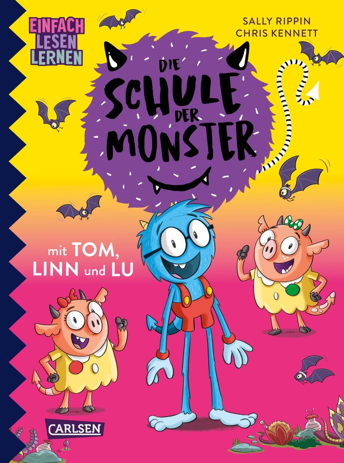 Cover: 9783551690425 | Die Schule der Monster mit Tom, Linn und Lu | Sally Rippin | Buch