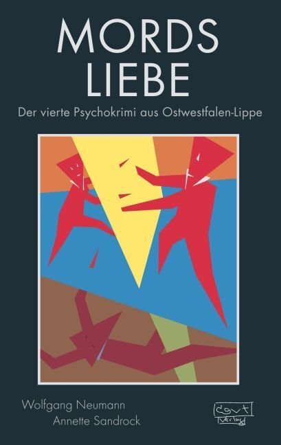 Cover: 9783871598845 | Mordsliebe | Der vierte Psychokrimi aus Ostwestfalen-Lippe | Buch