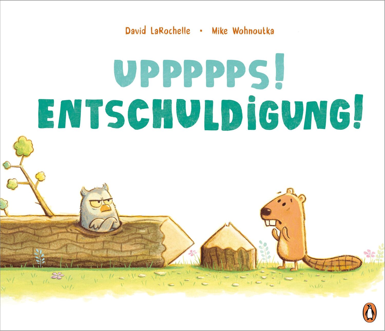 Cover: 9783328303169 | Uppppps! Entschuldigung! | David Larochelle | Buch | 32 S. | Deutsch