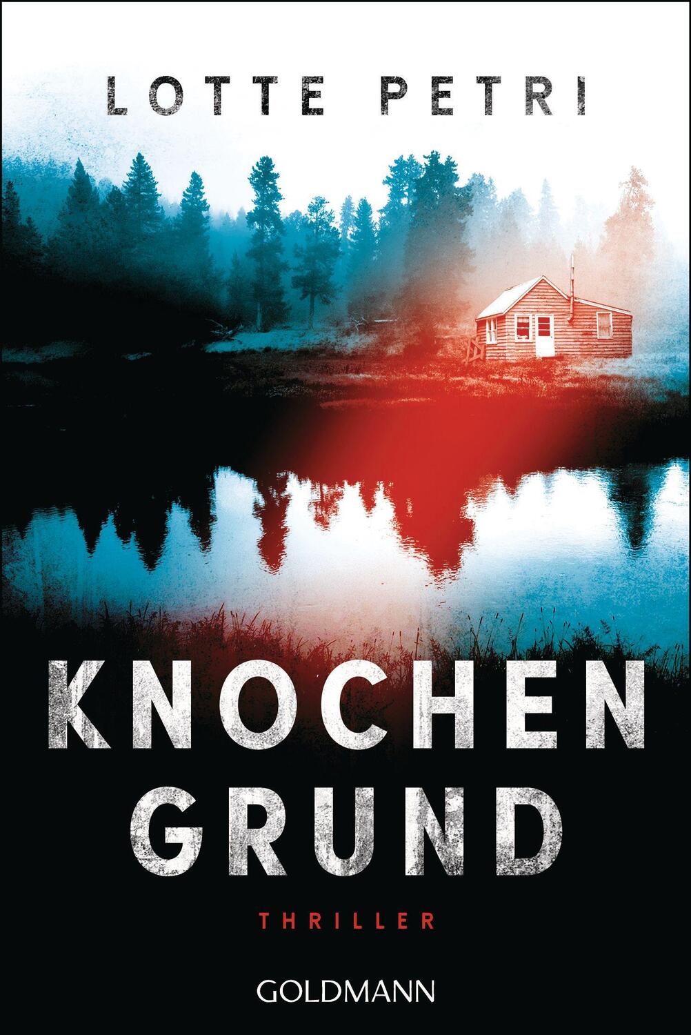 Cover: 9783442489596 | Knochengrund | Thriller | Lotte Petri | Taschenbuch | 512 S. | Deutsch