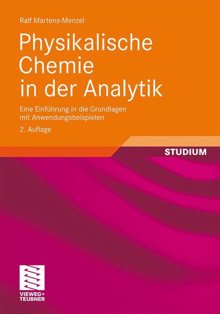 Cover: 9783834814043 | Physikalische Chemie in der Analytik | Ralf Martens-Menzel | Buch