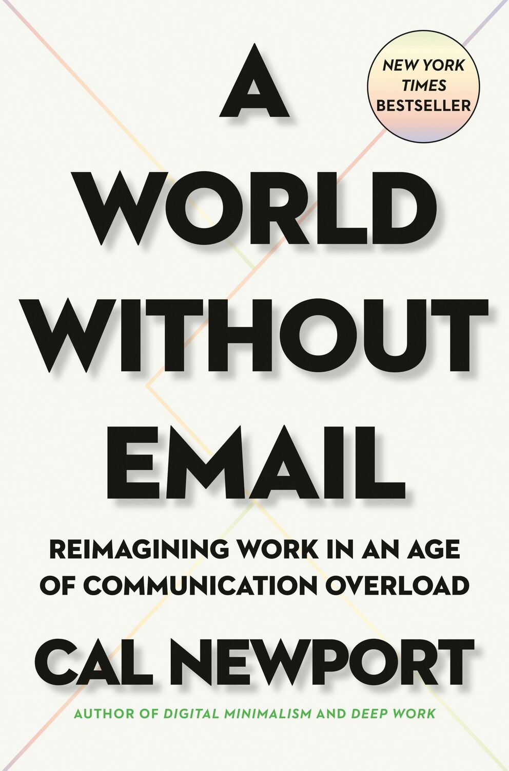 Cover: 9780525536550 | A World Without Email | Cal Newport | Buch | Englisch | 2021