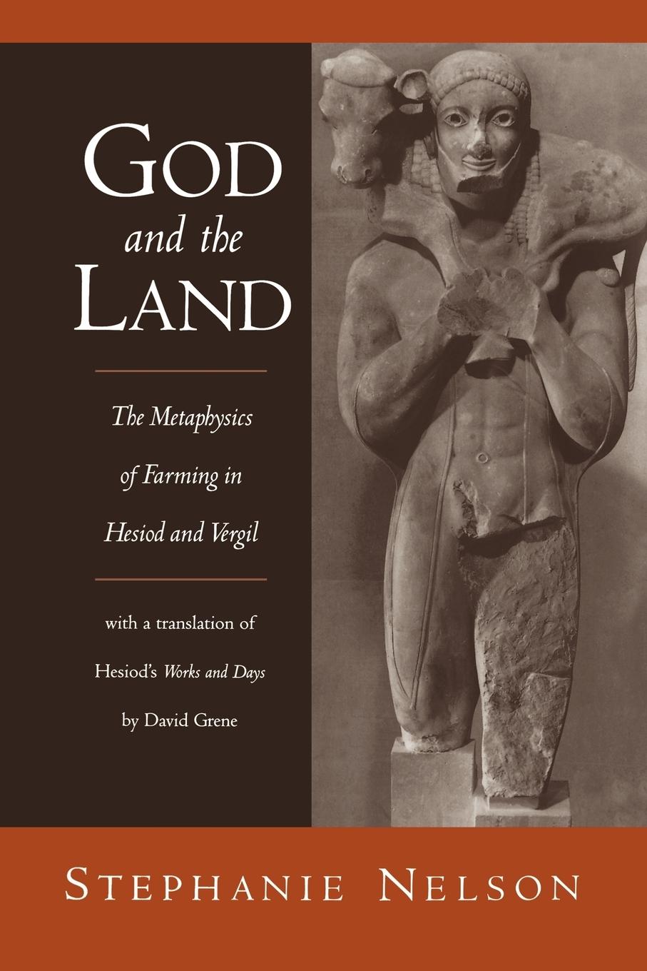 Cover: 9780195373349 | God and the Land | The Metaphysics of Farming in Hesiod and Vergil