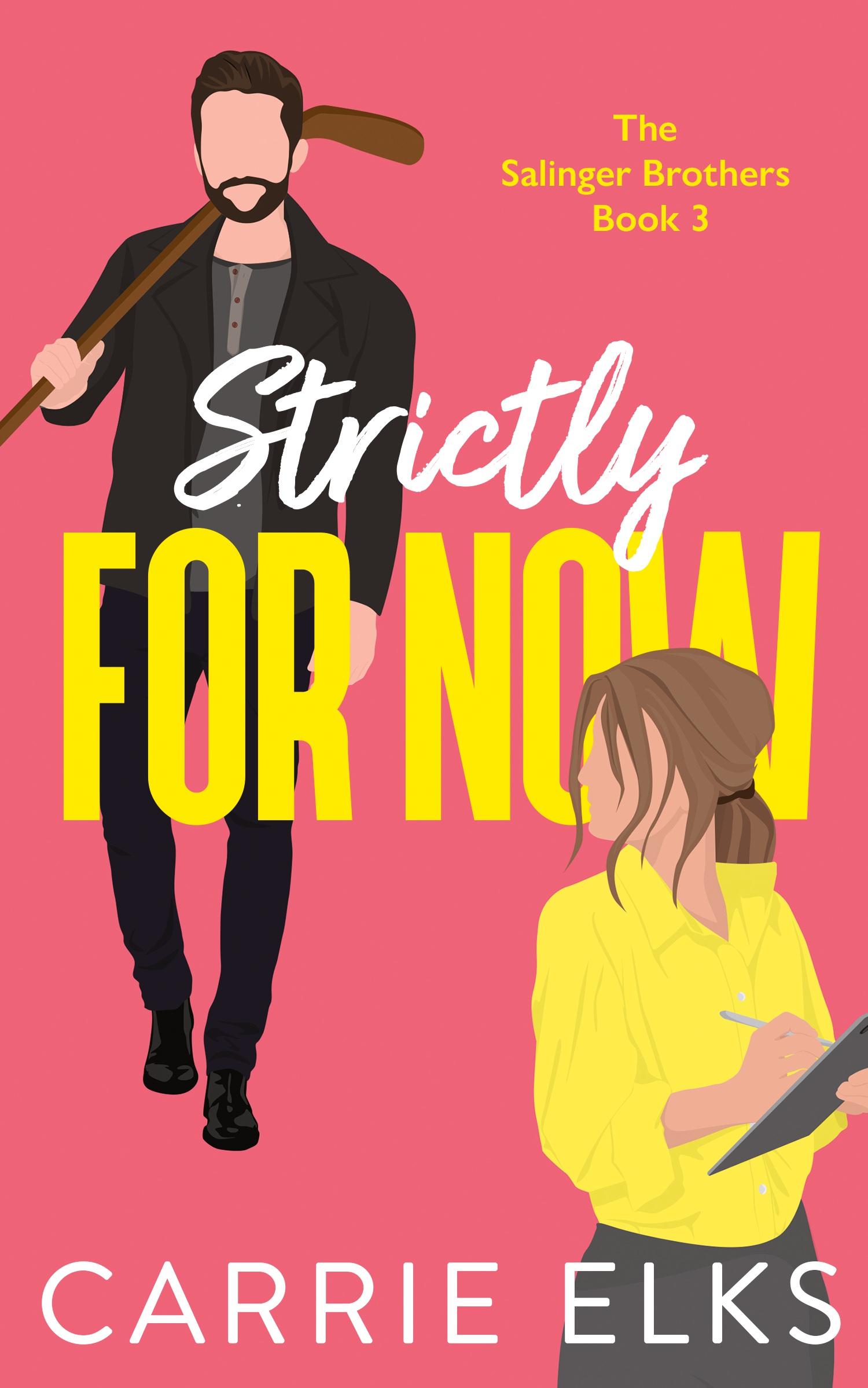 Cover: 9781916516168 | Strictly For Now | Carrie Elks | Taschenbuch | Englisch | 2023