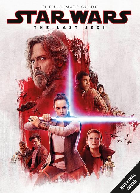 Cover: 9781785869297 | Star Wars: The Last Jedi Ultimate Guide | Titan | Buch | Englisch