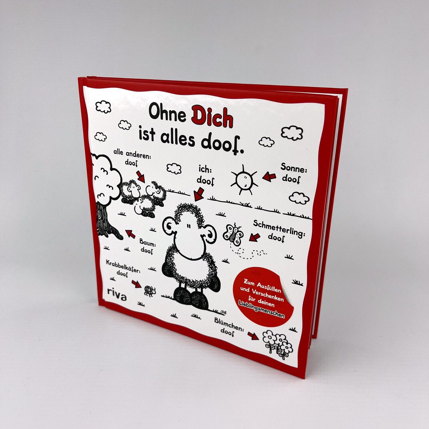 Bild: 9783742320629 | Ohne Dich ist alles doof | Sheepworld | Buch | 64 S. | Deutsch | 2022