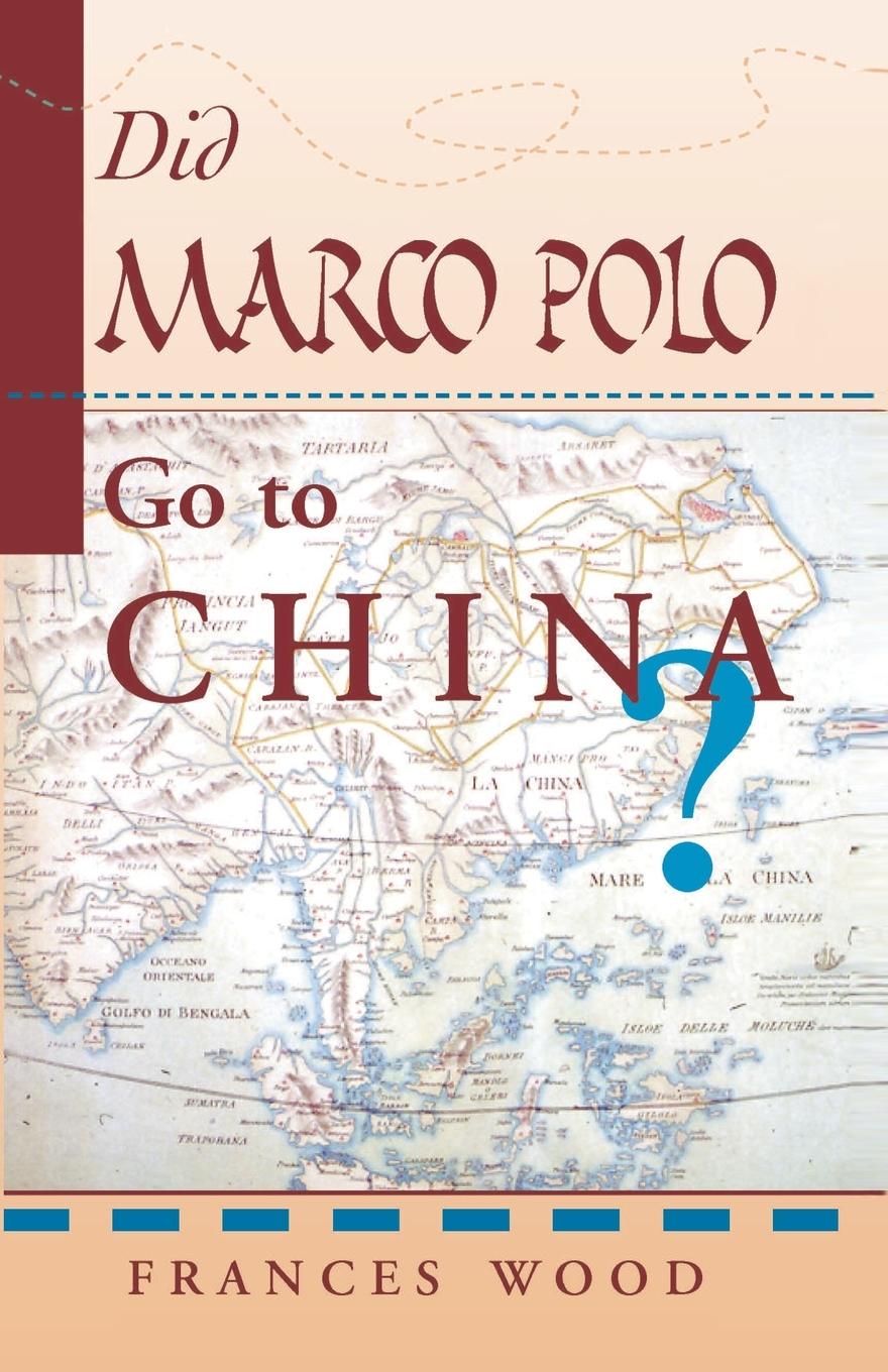 Cover: 9780813389998 | Did Marco Polo Go To China? | Frances Wood | Taschenbuch | Englisch