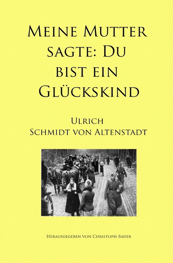 Cover: 9783748584346 | Meine Mutter sagte: Du bist ein Glückskind | Altenstadt | Taschenbuch