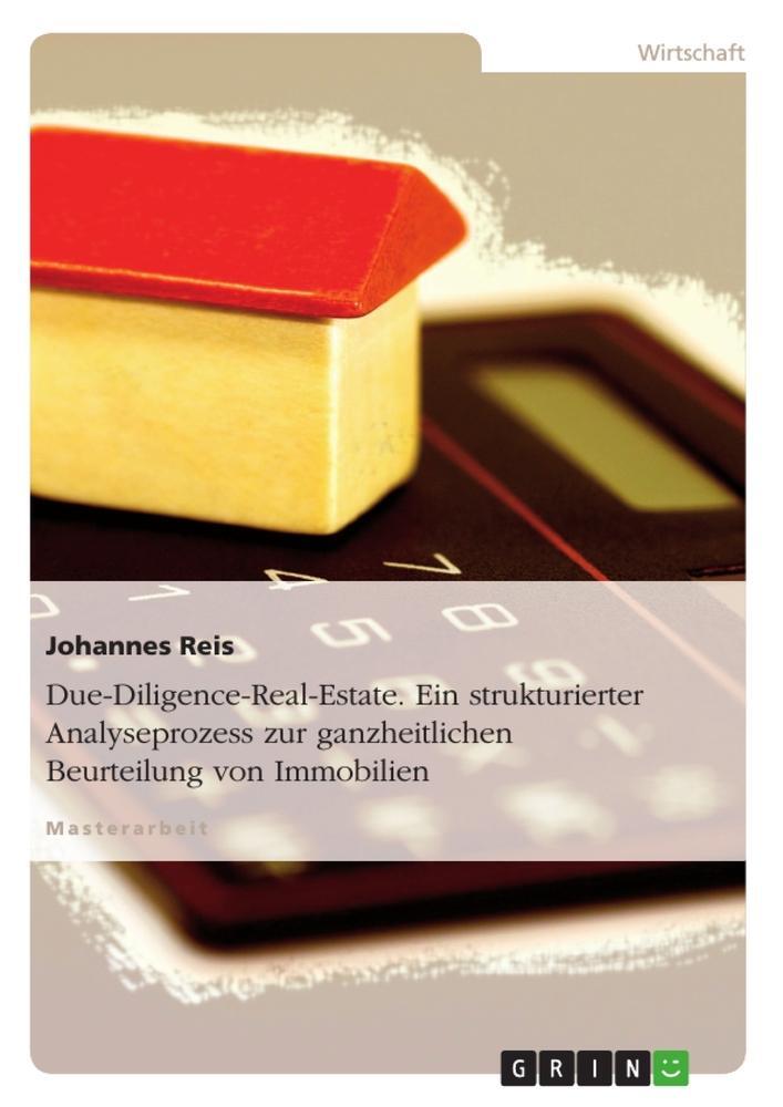 Cover: 9783638713818 | Due-Diligence-Real-Estate. Ein strukturierter Analyseprozess zur...