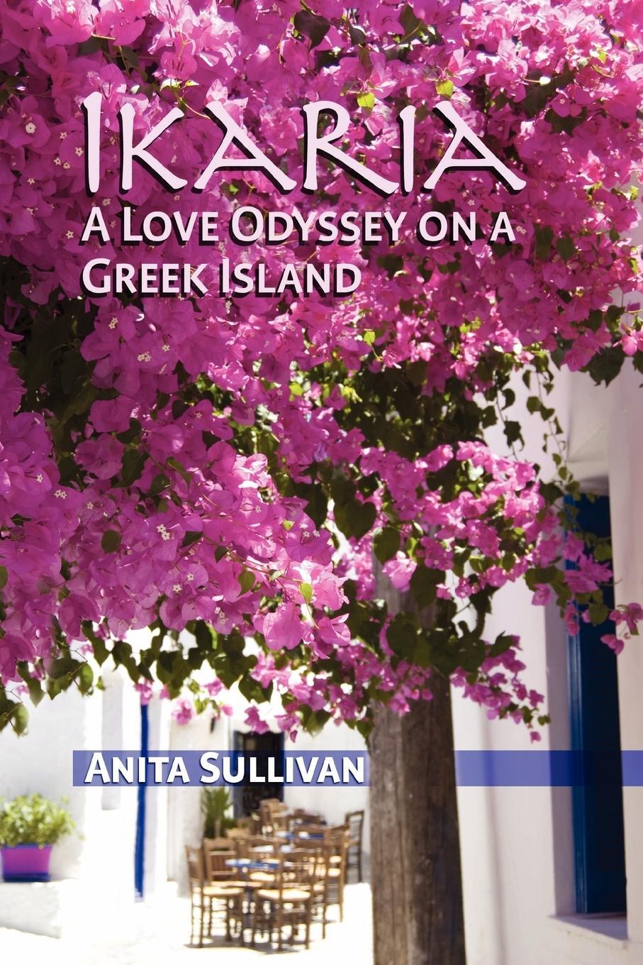 Cover: 9780977731862 | Ikaria | Anita Sullivan | Taschenbuch | Paperback | Englisch | 2008