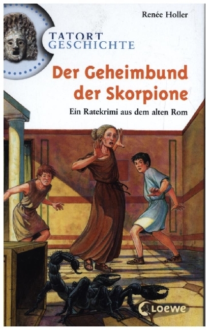 Cover: 9783785542309 | Der Geheimbund der Skorpione | Renée Holler | Buch | 124 S. | Deutsch