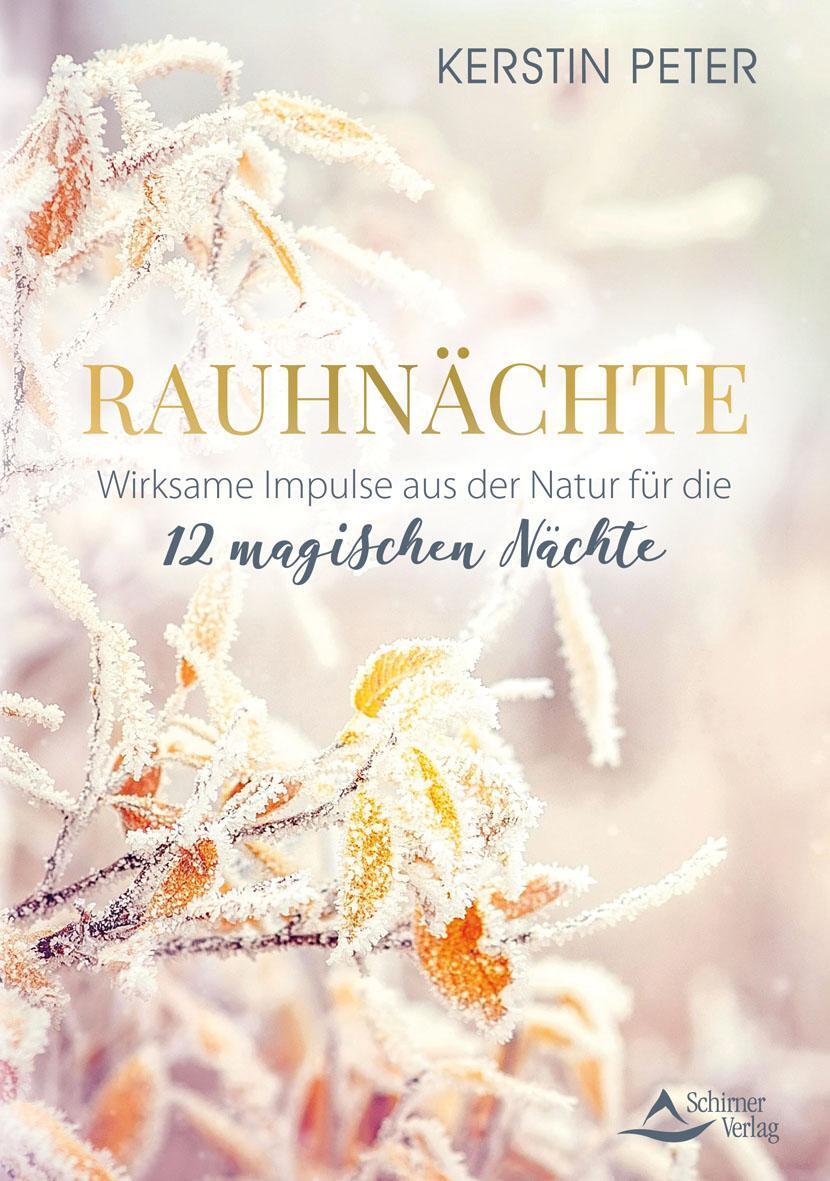 Cover: 9783843415163 | Rauhnächte - Wirksame Impulse aus der Natur für die 12 magischen...