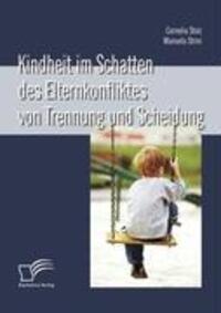 Cover: 9783836665995 | Kindheit im Schatten des Elternkonfliktes von Trennung und Scheidung