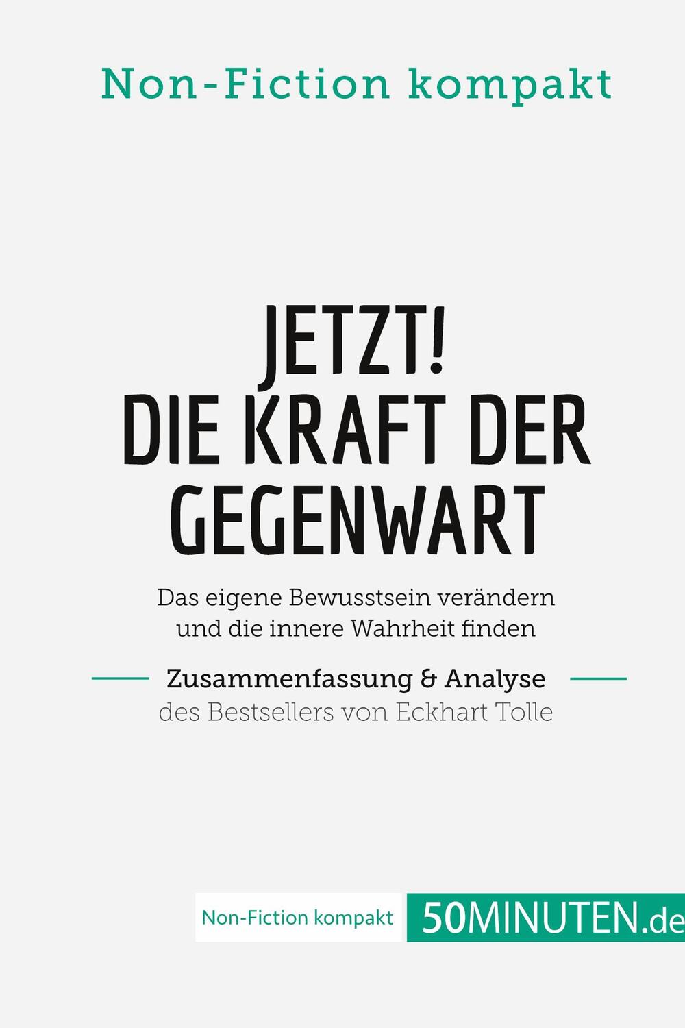 Cover: 9782808022477 | Jetzt! Die Kraft der Gegenwart. Zusammenfassung & Analyse des...